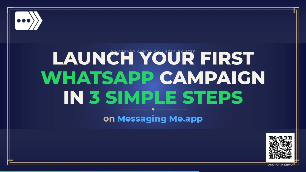 Launch Your First WhatsApp Campaign in 3 Simple Steps